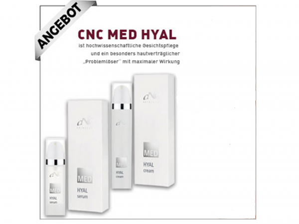 CNC MED HYAL